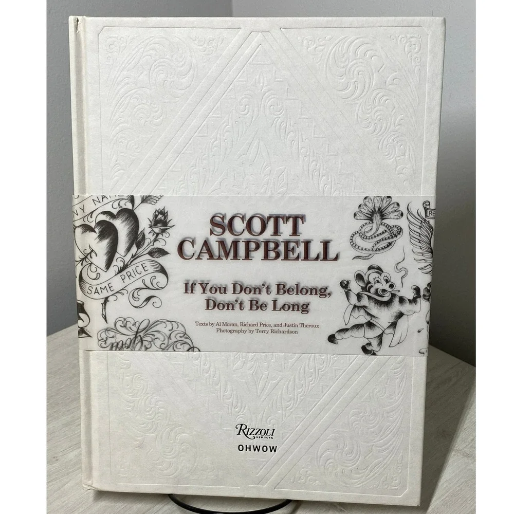 SIGNED Scott Campbell Art Book If You Dont Belong Rizzoli Tattoo 1st Edition HB